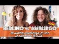 BERLINO vs  AMBURGO | Vivere in Germania | La nostra esperienza