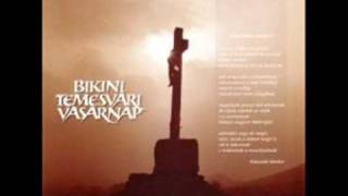 Video thumbnail of "Bikini - Legyek jó (1990 Temesvár)"