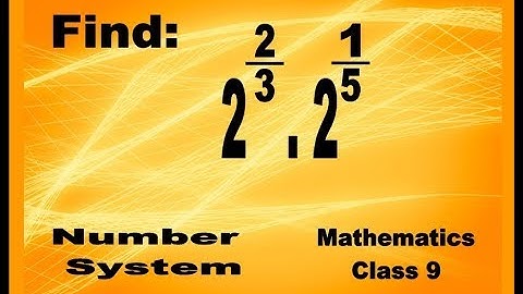 9th Class Maths NUMBER SYSTEM Algebra Simplify Exponents and Powers for Real Numbers