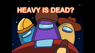 Heavy is dead? (Among Us Animation)