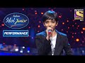 Nirvesh's Melodious Performance On 'Ae Ajnabi' | Indian Idol Junior