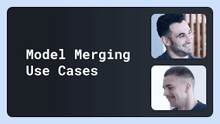 Model merging — what can you use it for (in LLMs)?