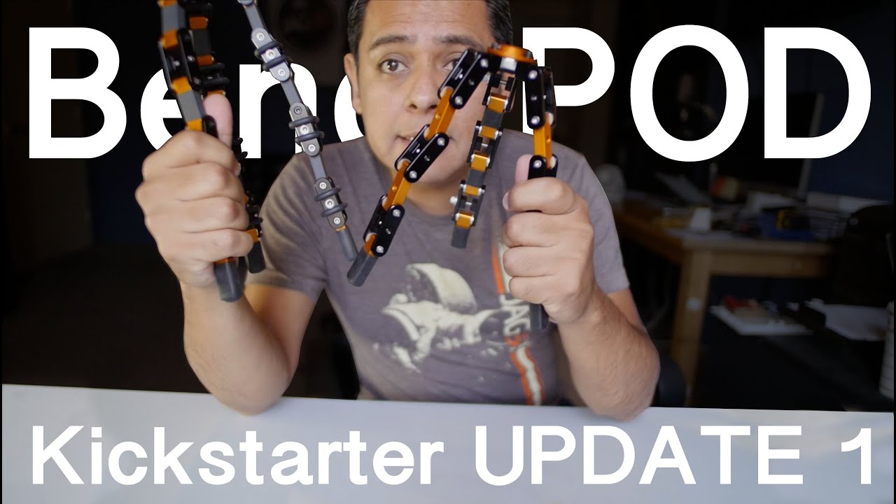 BendyPOD Kickstarter update  #1