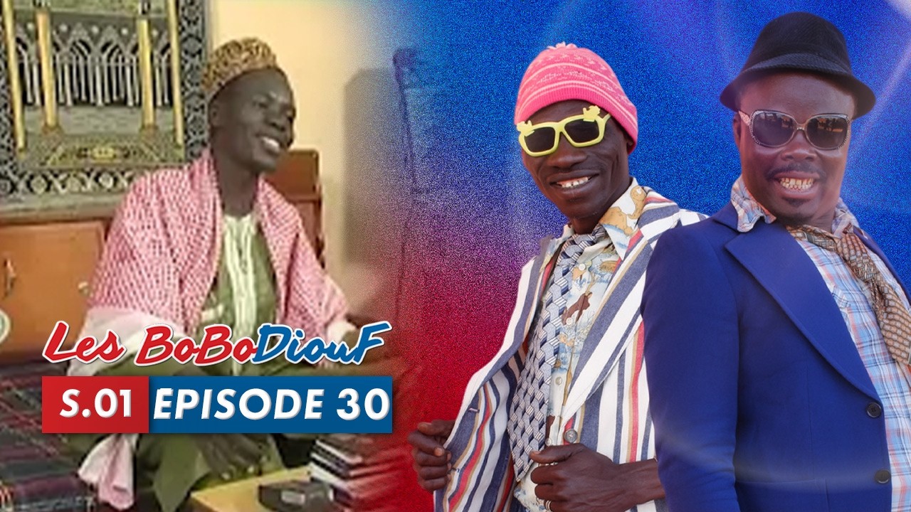 LES BOBODIOUF - Saison 1 - Épisode 30