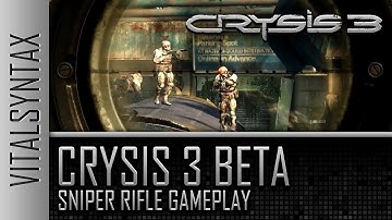 Crysis 3 Beta PC Sniper Rifle Gameplay