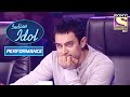 Rakesh ने गाया Amir Khan का Favourite गाना | Indian Idol Season 5