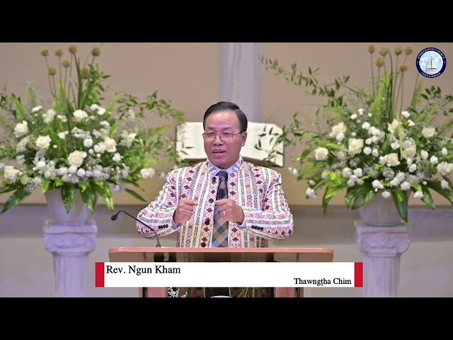 Nupi Tha Cu A Va Ca'h Sui Luchin A Si || Rev. Ngun Kham