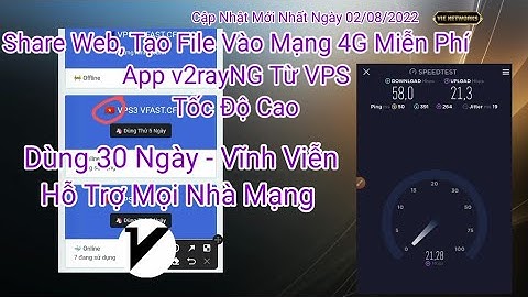 Share Web, Tạo File v2rayNG Từ VPS Dùng Vĩnh Viễn Server Việt Nam Tốc Độ Cao Chơi Game Ổn Định.