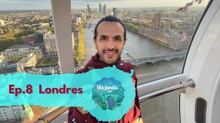 Ep. 8 Londres Viajando Con Gerry London 3-Day Travel