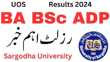 BA BSc ADP Annual 2024 Results UOS | ADP Results 2024 Sargodha University
