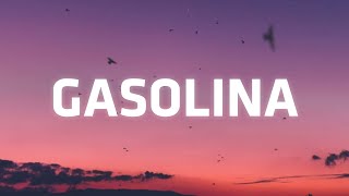 Daddy Yankee – Gasolina (Lyrics) | \