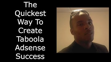 The Quickest Way To Create Taboola Adsense Success