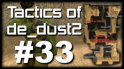 CS 1.6 Tactics #33 eSahara de_dust2 pistol round (T Side)