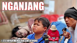 Kisah Irfan Lontong Mengejar Cinta Indri Episode Nganjang | budak koceak