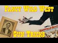 Fancy Gun Handling in the Old West