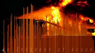 An Incident of Arson - Abysmii