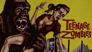 Teenage Zombies 1959 || Horror || Adventure || Full Movie