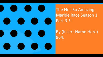 The Not-So Amazing Algodoo Marble Race Season 1 Part 3