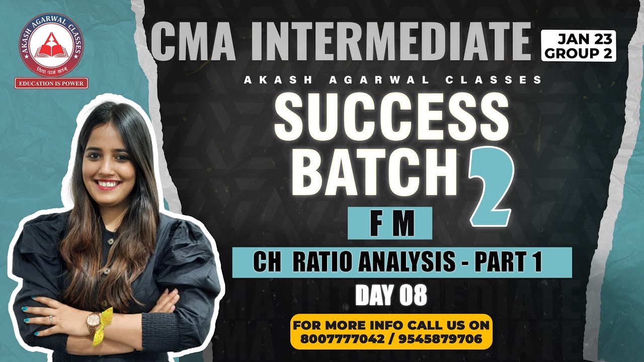 CMA INTER FM - JAN 23 | SUCCESS BATCH 2 | DAY 8 - RATIO ANALYSIS | CA ...