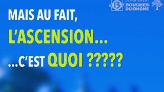 [LE SAVIEZ-VOUS ?] Jeudi 25 Mai, c'est l'ascension. Mais c'est quoi au juste ?