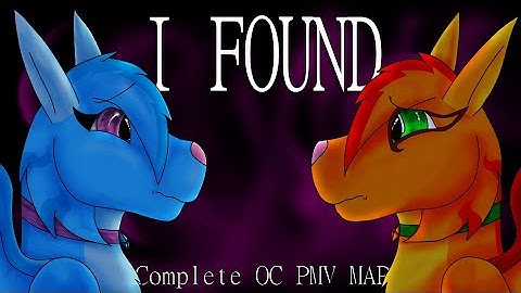 【I Found - COMPLETE PMV OC MAP】
