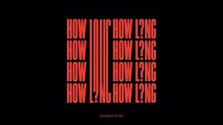 【洋楽 和訳】How Long - Charlie Puth