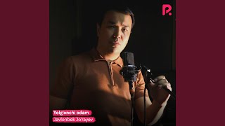 Yolg'onchi odam - Javlonbek Jo'rayev