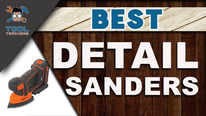 Best Detail Sanders 2023 (Reviews) - SanderScore