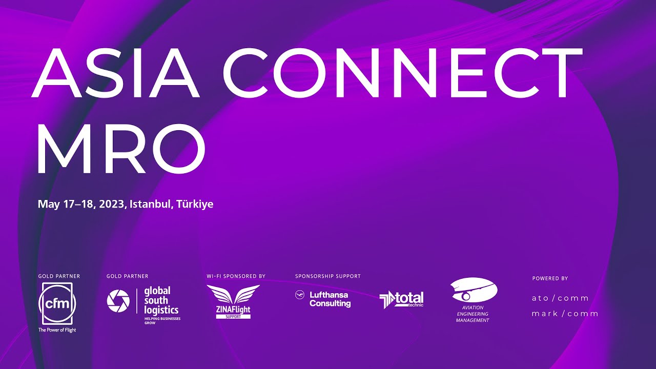 Asia Connect: MRO 2023 — post event report - YouTube