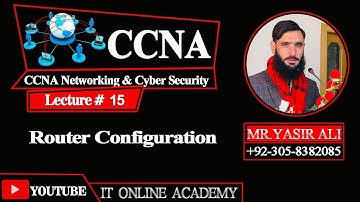 CCNA Part 15) Router Basic Configuration in Pashto By Yasir Ali