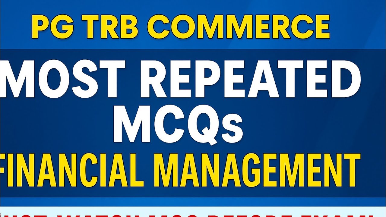 📊 PG TRB Commerce – Financial Management | Important MCQs & Concepts 2025 🔥