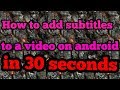 How To Add Subtitles To A Video On Android