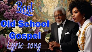 50 Legendary Gospel Hits - Best Vintage Gospel Lyrics