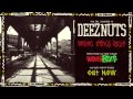 Deez Nuts - Wrong Things Right