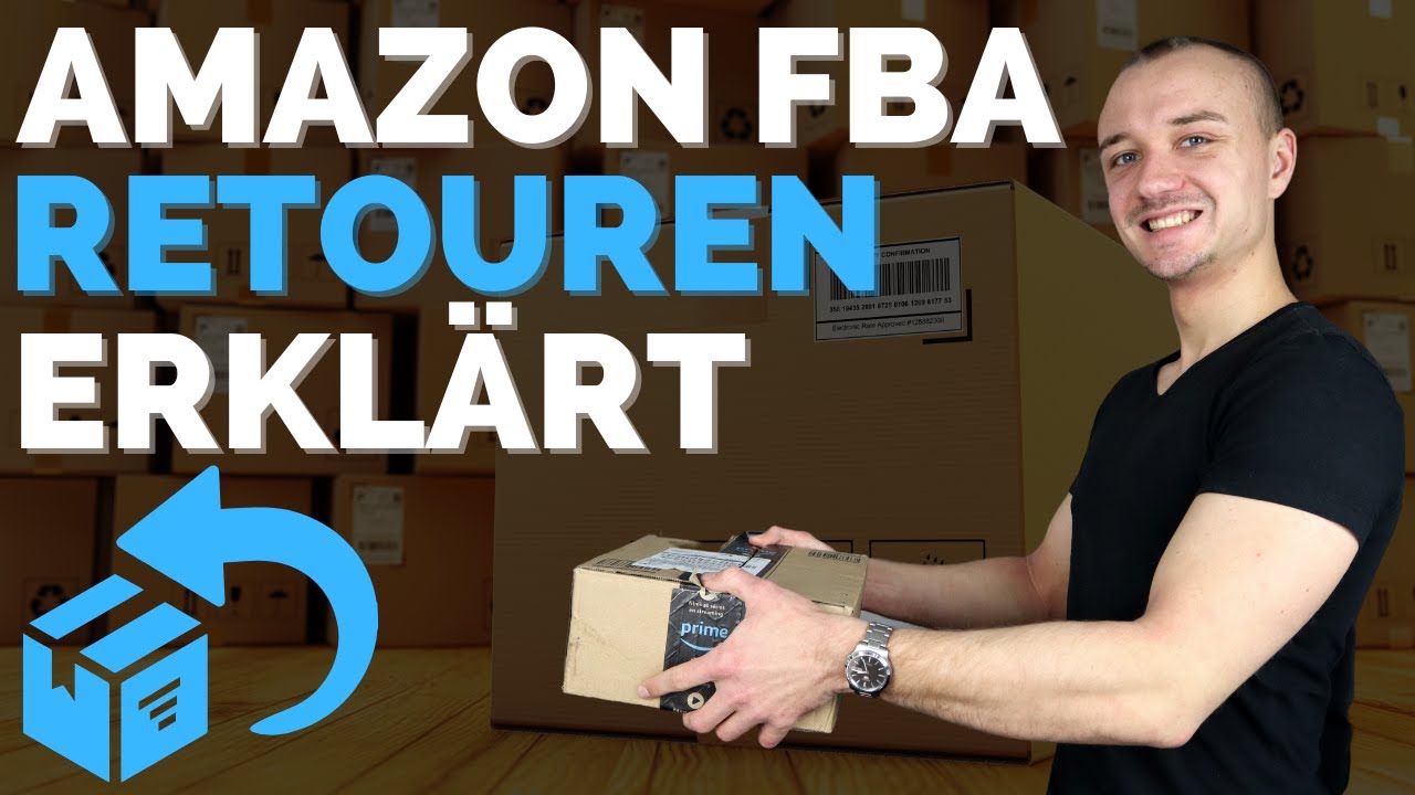 New Amazon FBA Rücksendungen - Was passiert mit Amazon FBA Retouren? *Einfach erklärt*