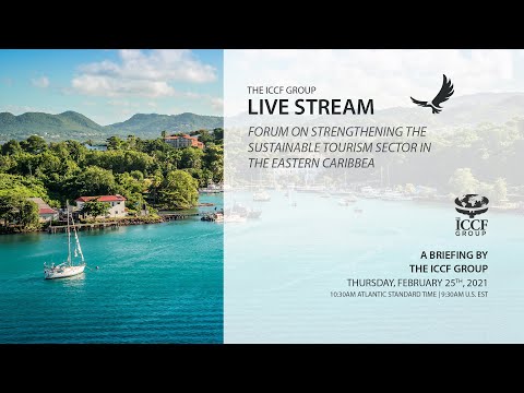 Live Stream: Forum On Strengthening The Sustainable Tourism Sector In The Eastern Caribbean