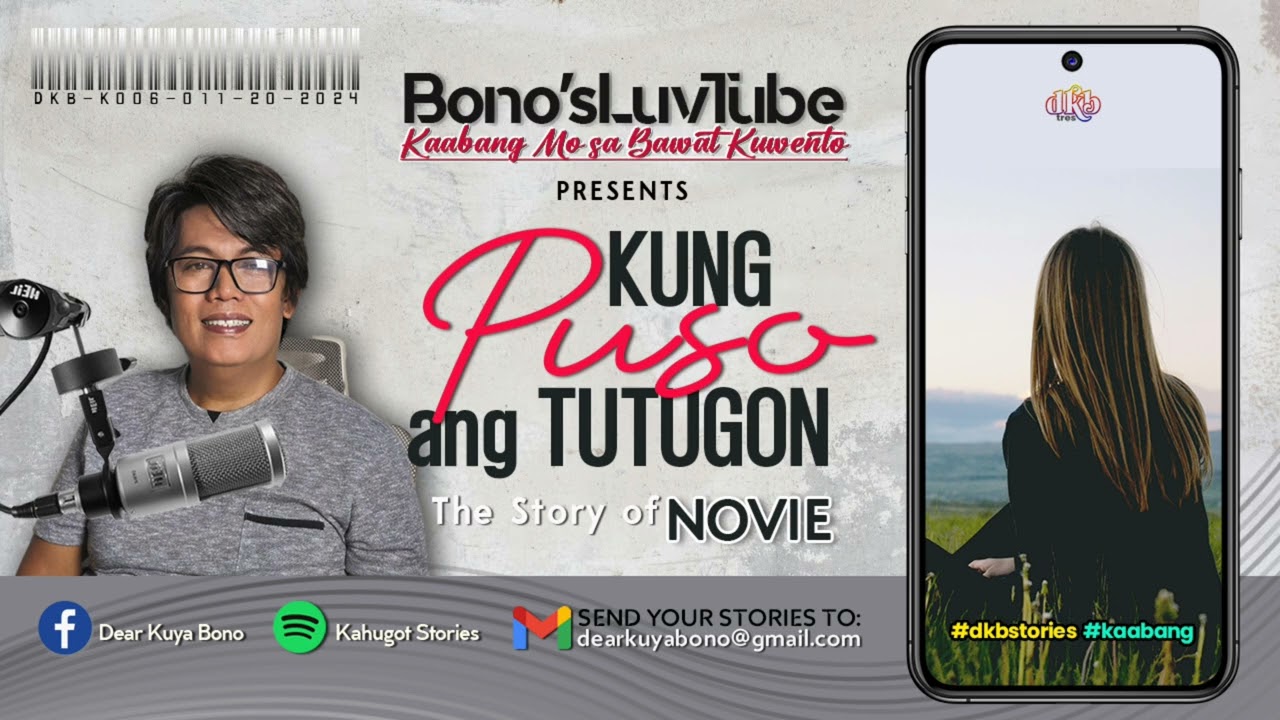 KUNG PUSO ANG TUTUGON | Kuwento ni Novie | DKB-K007