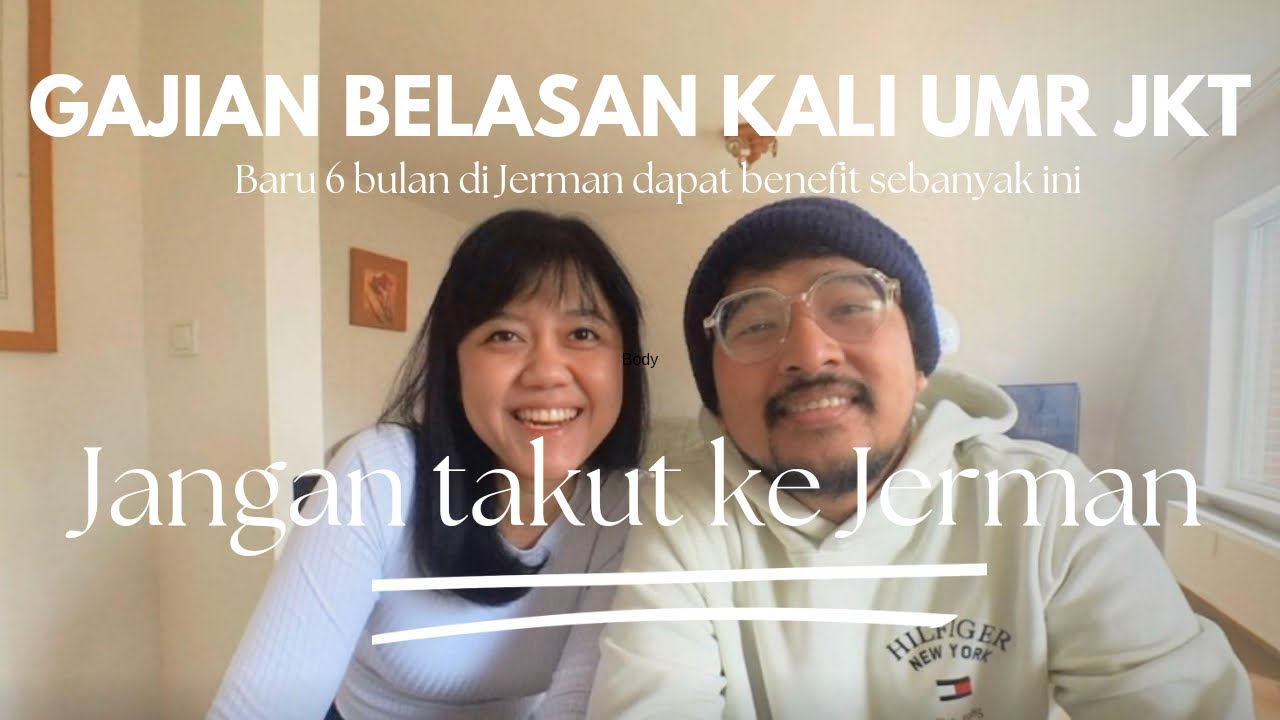 SUAMI KU DI JERMAN DAPAT GAJI BELASAN KALI UMR JKT! PENGHASILAN SANGAT LAYAK & BANYAK BENEFIT