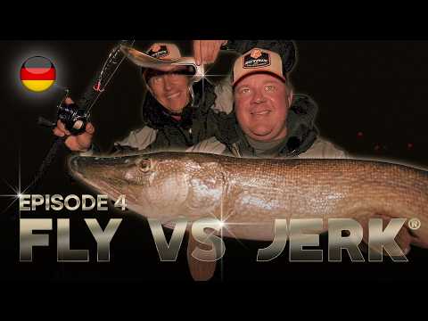 FLY VS JERK 16 - Episode 4 (Deutsche version)