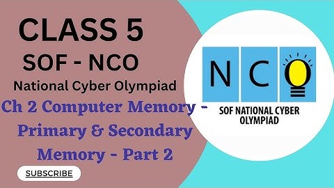 Class 5/SOF-NCO/Ch 2 -Computer Memory Part 2 #nco #CyberOlympiad  #class5nco #computerolympiad