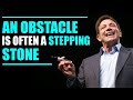 An Obstacle Is Often A stepping Stone | Jordan Belfort