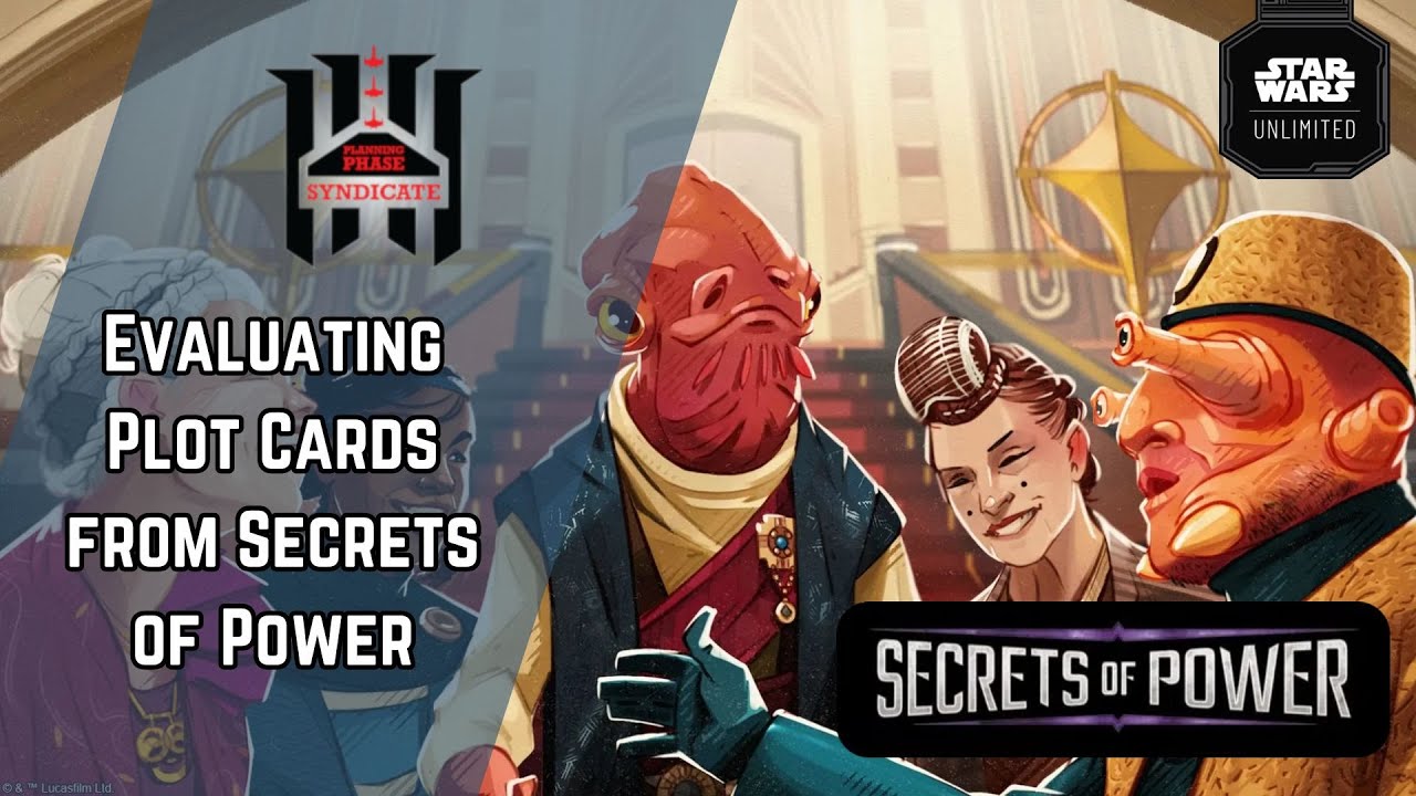 Оценка сюжетных карт из Secrets of Power | PPS | Star Wars Unlimited