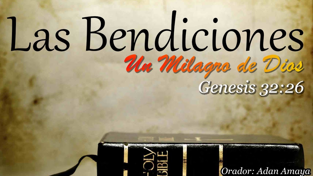 Las bendiciones, un milagro de Dios / Orador Adan Amaya - YouTube