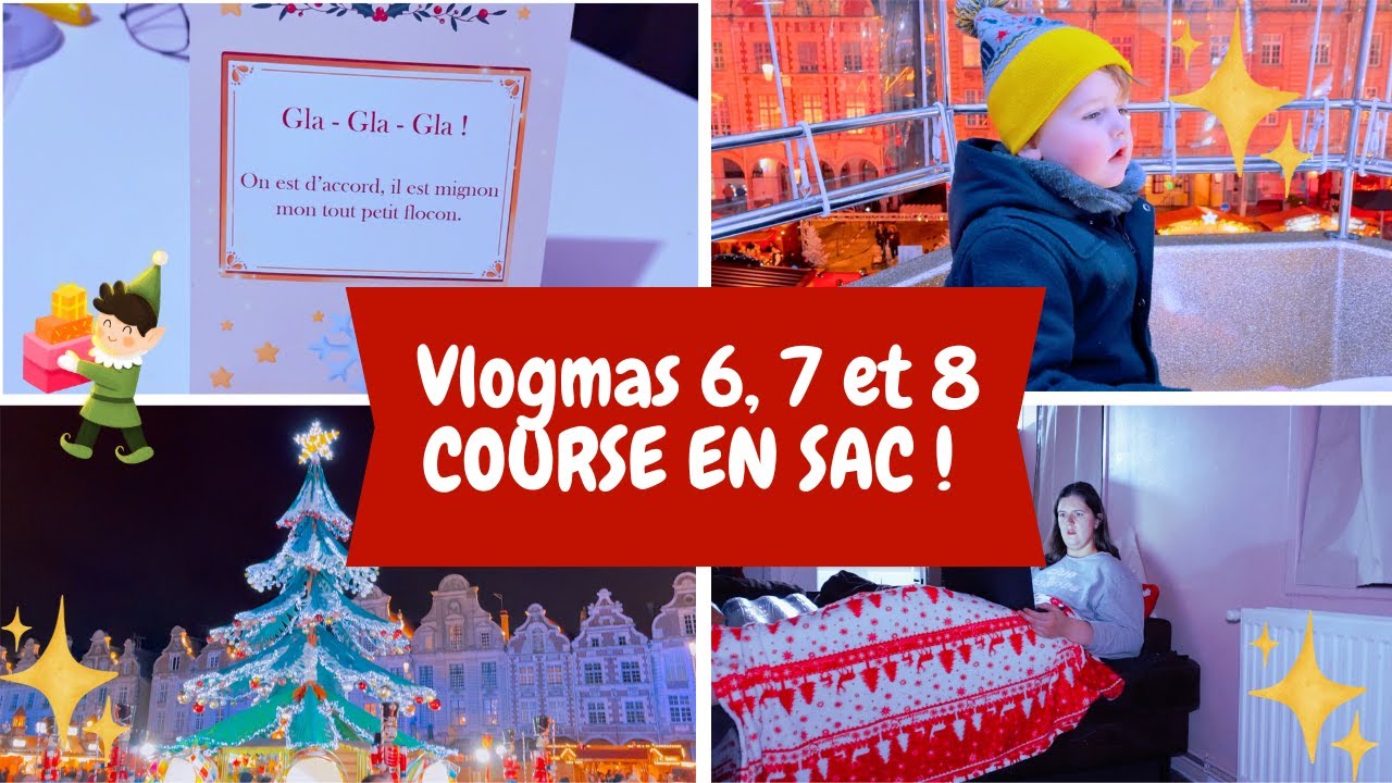 VLOGMAS 6, 7 et 8 : Marché de Noël, 3 jours en famille & course en sac des lutins ! 🎄😱