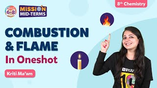 Combustion and Flame Class 8 Science in One Shot | NCERT Solutions Class 8 Chemistry | BYJU'S