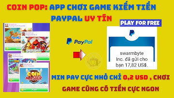 Coin Pop: App Chơi Game Kiếm Tiền Paypal Uy Tín | Min Rút Chỉ 0.2 USD | Play Games And Earn Money