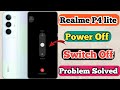Realme P4 Lite 5g Power Off Kaise Kare // How To Switch Off Problem Solved In Realme P4 Lite 5g