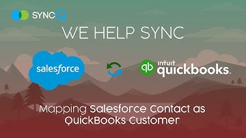 SyncQ Sync Automation - Mapping Salesforce Contact as QuickBooks Customer
