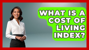 What Is A Cost Of Living Index? - Get Retirement Help