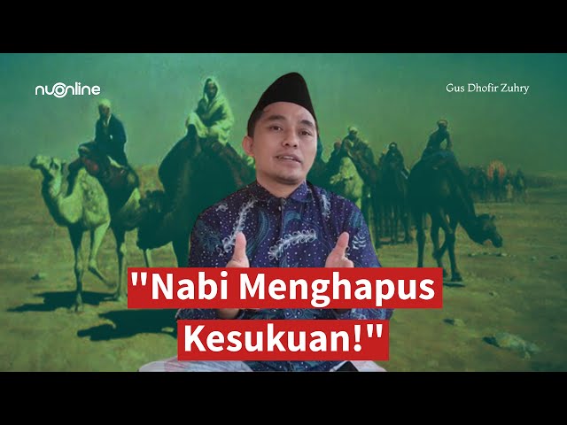 🔴Polemik Nasab, Gus Dhofir: Nabi Muhammad Menghapus Kesukuan | Kajian Tafsir Tematik class=